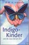 Atwater – Indigo-Kinder und Zeit ab 2012 INDIGOKINDER