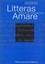 Litteras Amare, Taschenbuch