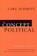 The Concept of the Political by Carl Schmitt.