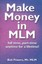 NEW Make Money In Mlm by Bob Powers BOOK (Paperback / softback) Free P&H