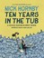 Ten Years in the Tub: A Decade Soaking in Great Books by Nick Hornby.