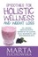 Smoothies for Holistic Wellness and Weight Loss 50+ Amazing Smo... 9781500385347