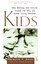 Kids: How Biology and Culture Shape the Way We Raise Young Children by...