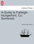 NEW A Guide To Farleigh-Hungerford, Co.... BOOK (Paperback / softback)