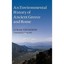 An Environmental History of Ancient Greece and Rome Thommen, Lukas