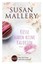 Küsse haben keine Kalorien, Susan Mallery, Taschenbuch, Mira Taschenbücher, 2015