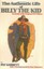 NEW The Authentic Life of Billy The Kid by Pat Floyd Garrett