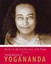 The Wisdom of Yogananda: v. 1: How to be Happy All the Time.