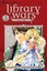 Library Wars: Love & War, Volume 3 by Viz Media, Subs. of Shogakukan Inc...