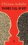 Things Fall apart by Chinua Achebe (Paperback, 2006)
