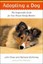 NEW Adopting A Dog by J. Ross BOOK (Paperback) Free P&H