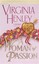A Woman of Passion by Virginia Henley.