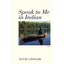 Speak to Me in Indian: A Novel - Paperback NEW David Gidmark ( 2015-09-30
