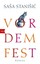 SASA STANISIC Vor dem Fest ROMAN **********NEU & KEIN PORTO**********
