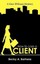 How to Lose a Client: A Kate Williams Mystery by Becky a. Bartness, A. Bartness