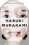 1Q84 by Haruki Murakami.