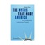 The Myths That Made America: An Introduction to American Studies by Heike...