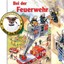 Bei der Feuerwehr! Hochwasser, Verkehrsunfall uvm. (Pappbilderbuch, Wimmelbuch)