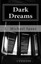 NEW Dark Dreams: Darkness Falls by J. Michael Spaur