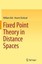 Fixed Point Theory in Distance Spaces by William Kirk (English) Paperback Book F