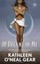 NEW It Dreams in Me (In Me Series) by Kathleen O'Neal Gear