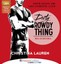 Christina Lauren - Dirty Rowdy Thing - Weil ich dich will