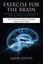 Exercise for the Brain 70 Neurobic Exercises to Increase Mental... 9781628841534
