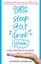 Sex Sleep Eat Drink Dream: a day in the life of your body by Jennifer Ackerman.