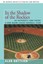In the Shadow of the Rockies: An Outsider's Look Inside a New Major League Baseb