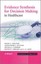 Evidence Synthesis for Decision Making in Healthcare (Statistics in Practice).