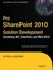 Pro SharePoint 2010 Solution Development by E. Hild.