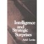 Intelligence and Strategic Surprises Ariel Levite