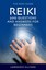 Reiki Questions and Answers 200 Questions and Answers for Begin... 9781905047475