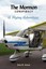 NEW The Mormon Conspiracy; A Flying Adventure by Dale Seitzer
