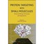 Protein Targeting with Small Molecules – Chemical Biology Techniques and Applica