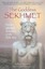 NEW The Goddess Sekhmet : Psycho-Spiritual Exercises of the Fifth Way
