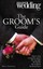 Groom's Guide Your and Your Wedding by Maia Morris (Paperback, 2006)