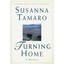 Turning Home: A Memoir - Hardcover NEW Tamaro, Susanna 2001-06-01