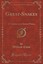 NEW Great-Snakes: A Variation on a Classical Theme (Classic Reprint)