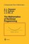 The Mathematics of Nonlinear Programming by Anthony L. Peressini (English) Hardc