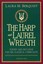 Harp and the Laurel Wreath: Poetry and Dictation for the Classical Curriculum...