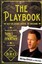 The Playbook: Suit Up. Score Chicks. Be Awesome. by Matt Kuhn, Barney Stinson...