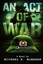 NEW An Act of War by Michael K. McMahan