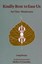 NEW Kindly Bent to Ease Us: Wonderment (Part 3) (v. 3) by Longchenpa
