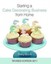 Starting a Cake Decorating Business from Home: 2011 by Kathy Moore.
