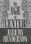 NEW The Age of Center by Jeremy Henderson