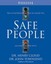 Safe People: How to Find Relationships That are Good for You and Avoid Those