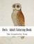 Owls: Adult Colouring Book by The Creativity Tree.