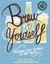 Brew it Yourself Professional Craft Blueprints for Home Brewing 9781621066651