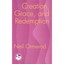 Creation, Grace and Redemption (Theology in Global Pers - Paperback NEW Ormerod,